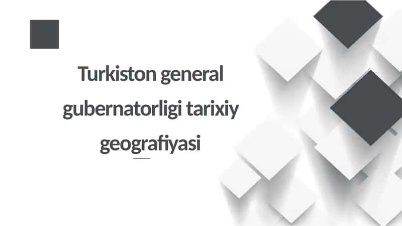Turkiston general gubernatorligi tarixiy geografiyasi 1