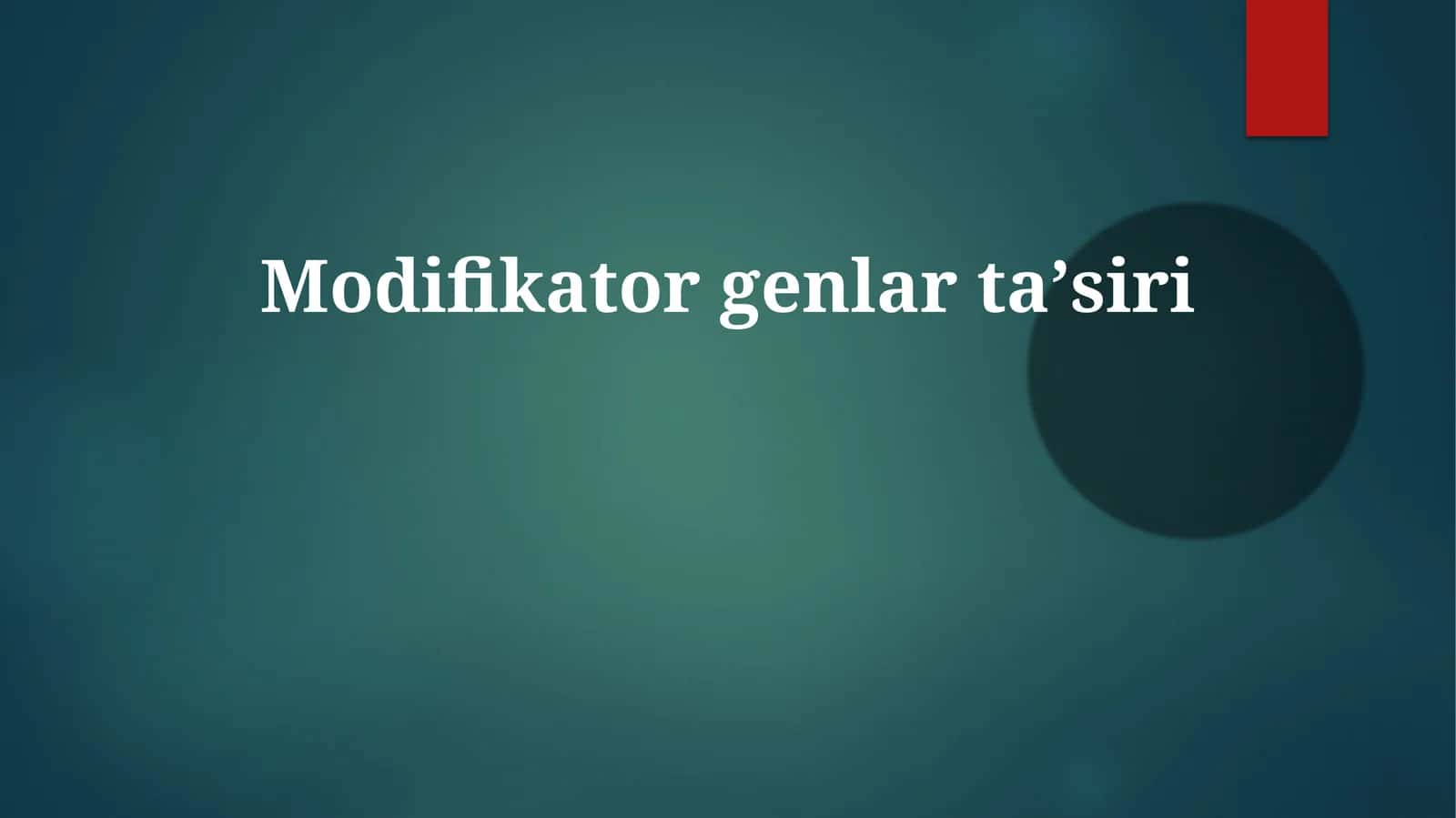 Modifikatorgenlartaʼsiri 1