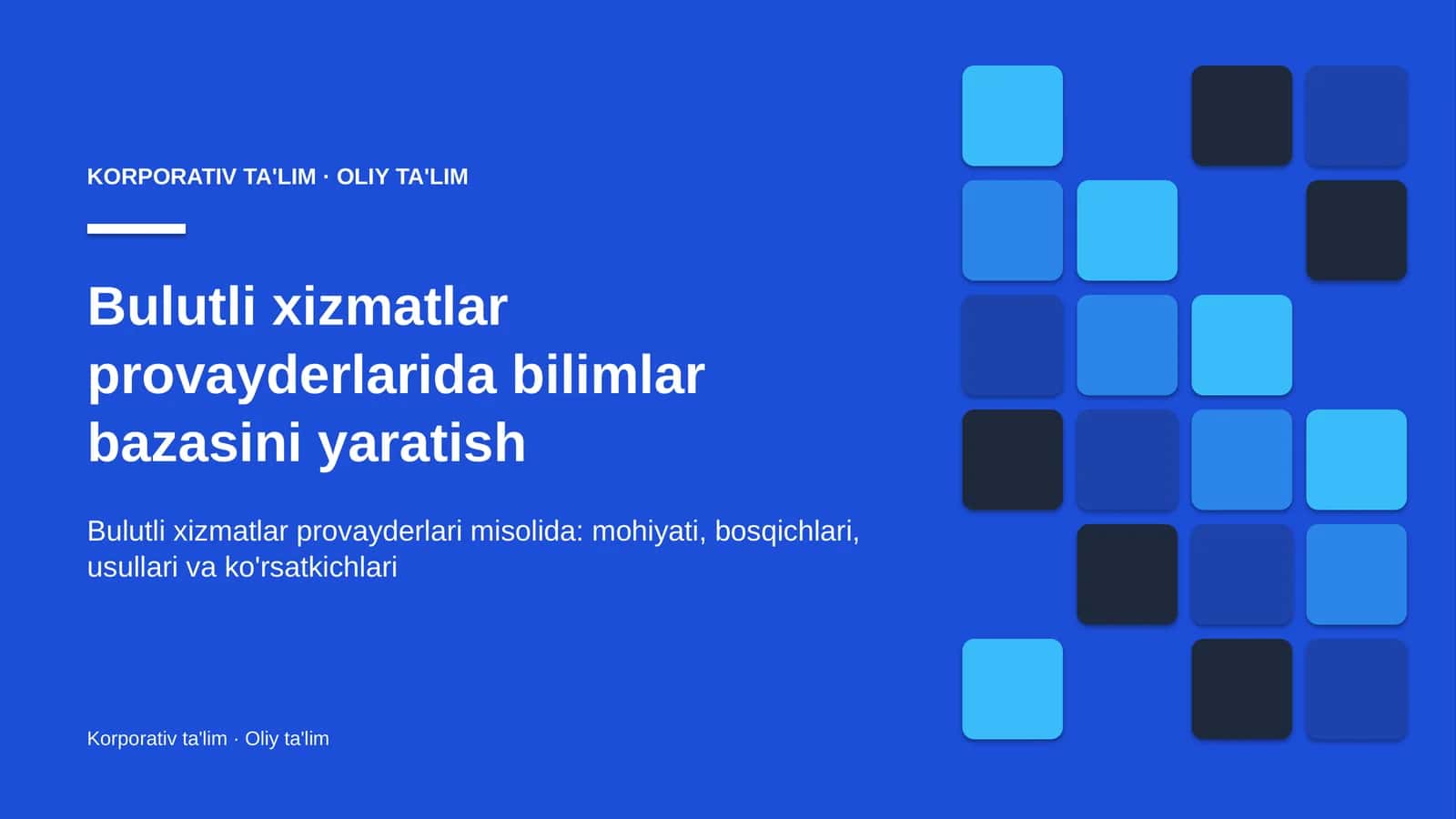 Bulutli xizmatlar provayderlarida bilimlar bazasini yaratish 1