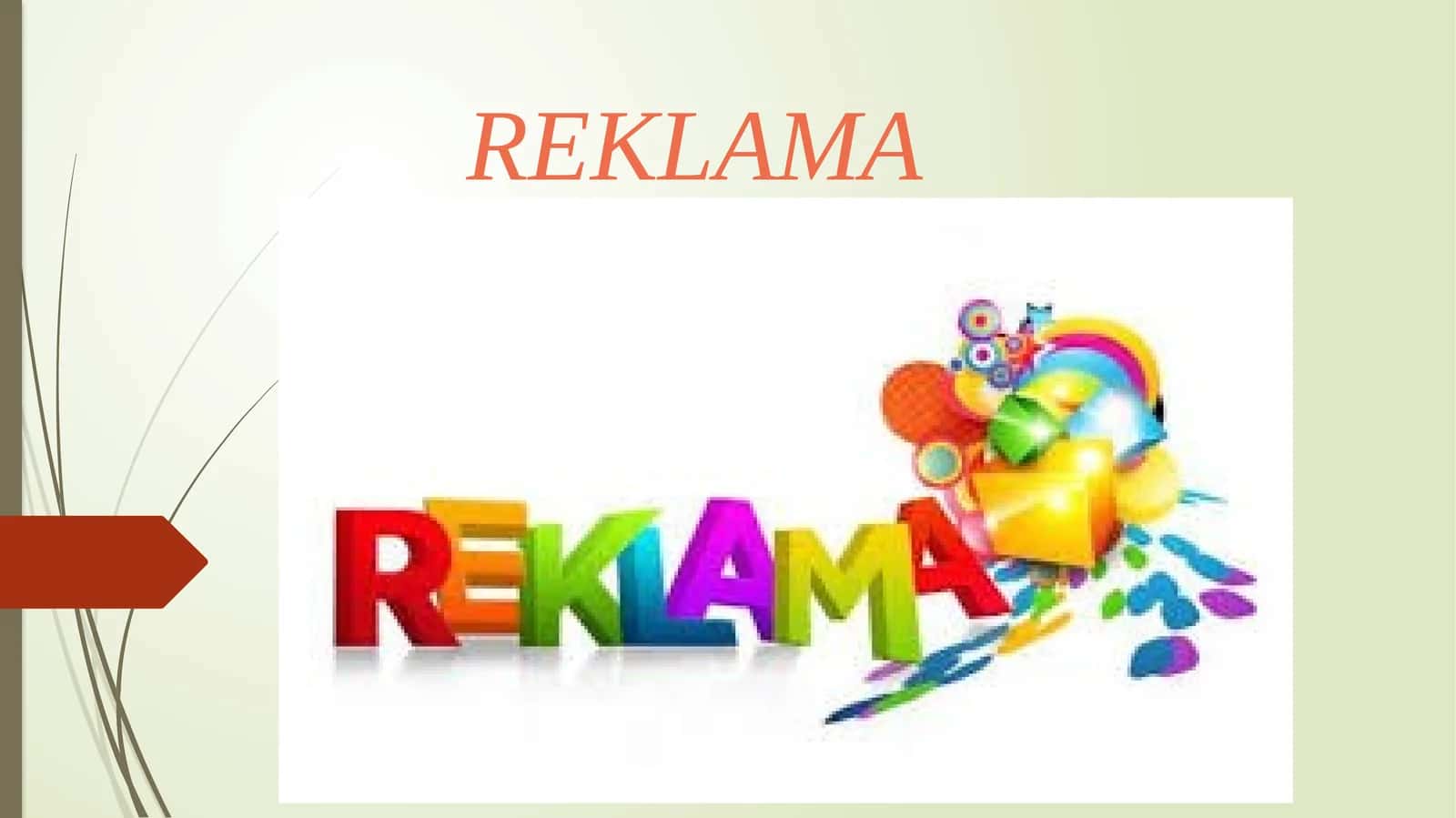 REKLAMA VA UNUNG TURLARI 1