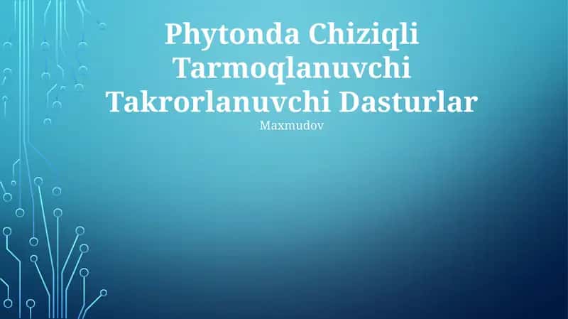 Chiziqli Tarmoqlanuvchi Takrorlanuvchi Dasturlar 1