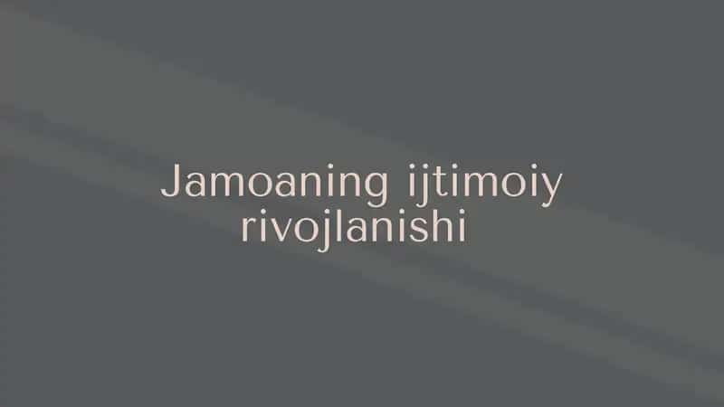 Jamoaning ijtimoiy rivojlanishi 1