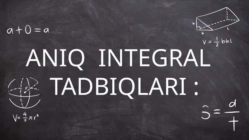 Aniq Integral tadbiqlari 1