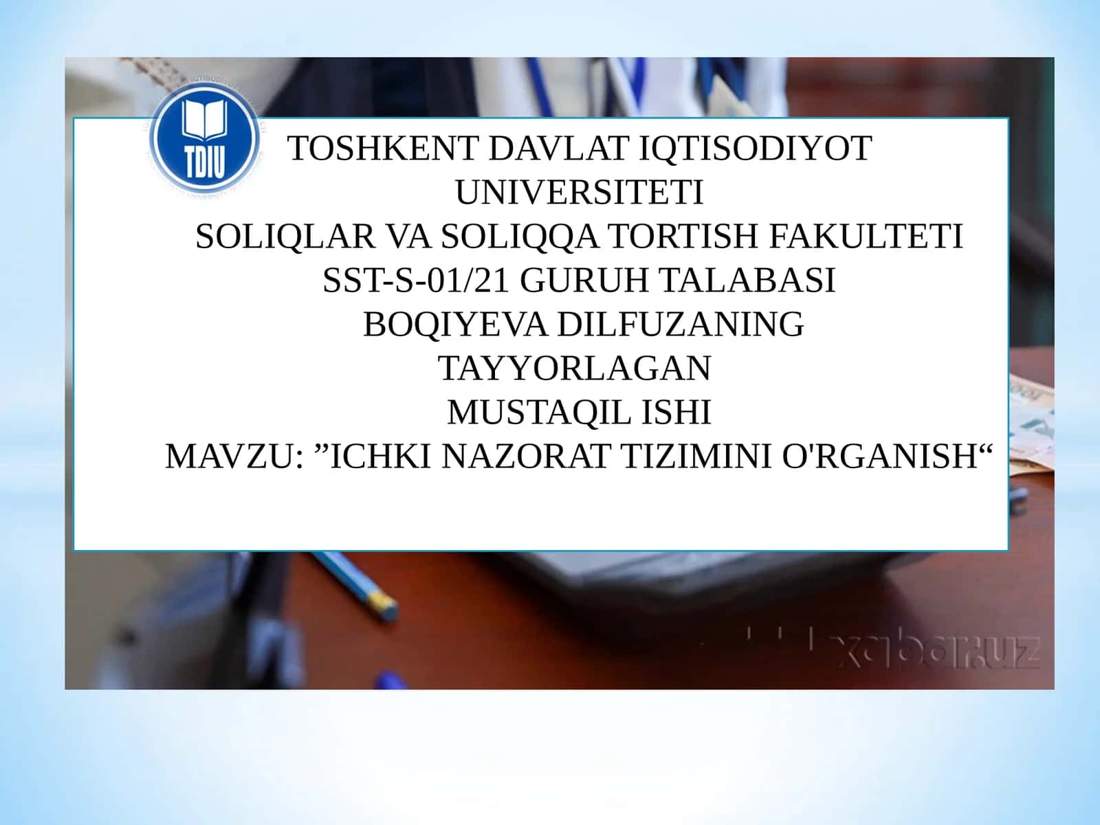 ICHKINAZORAT TIZIMINI O'RGANISH 1