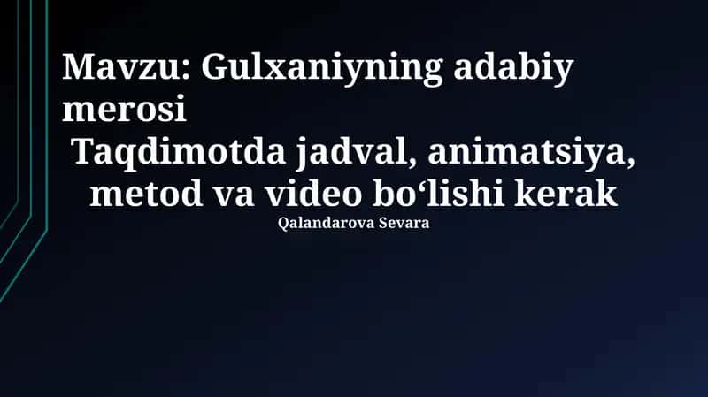Gulxaniyning adabiy merosi 1