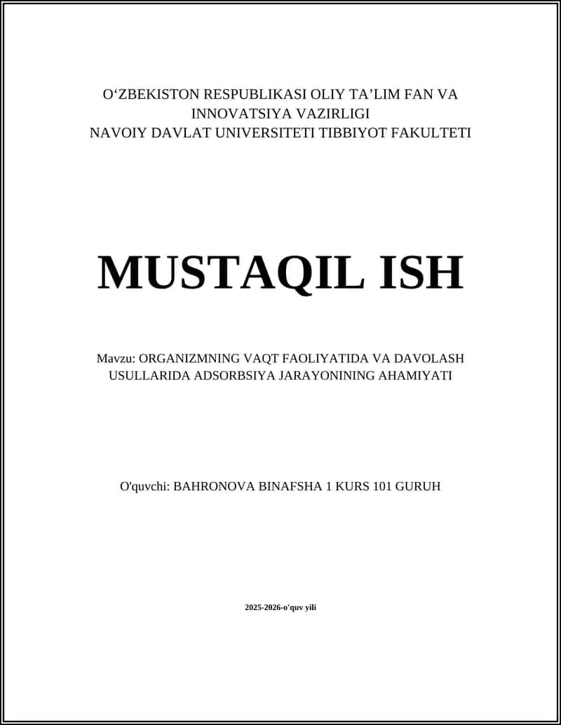 ORGANIZMNING VAQT FAOLIYATIDA VA DAVOLASH USULLARIDA ADSORBSIYA JARAYONINING AHAMIYATI 1