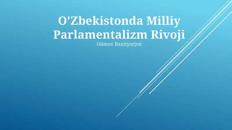 O'Zbekistonda Milliy Parlamentalizm Rivoji 1