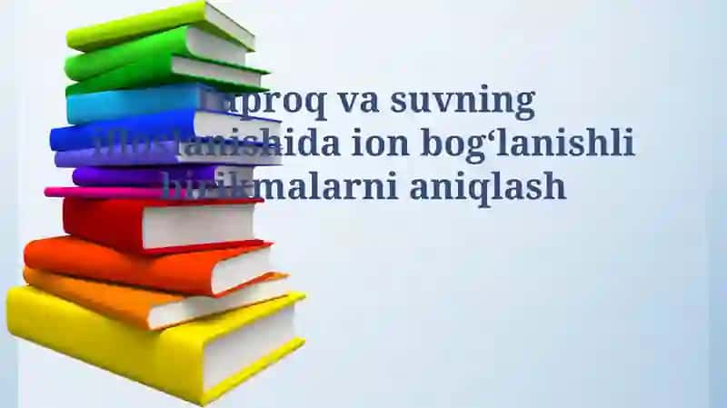 Ionik birikmalarning tuproq va suv ifloslanishidagi turlari va manbalari