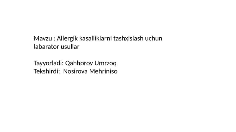 Allergik kasalliklarni tashxislash uchun labarator usullar 1