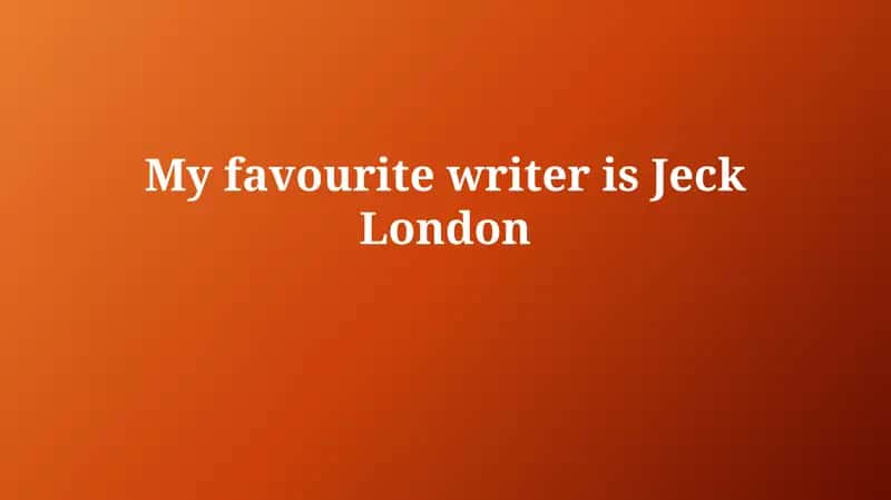 Jack London: A Life of Adventure and Words 1