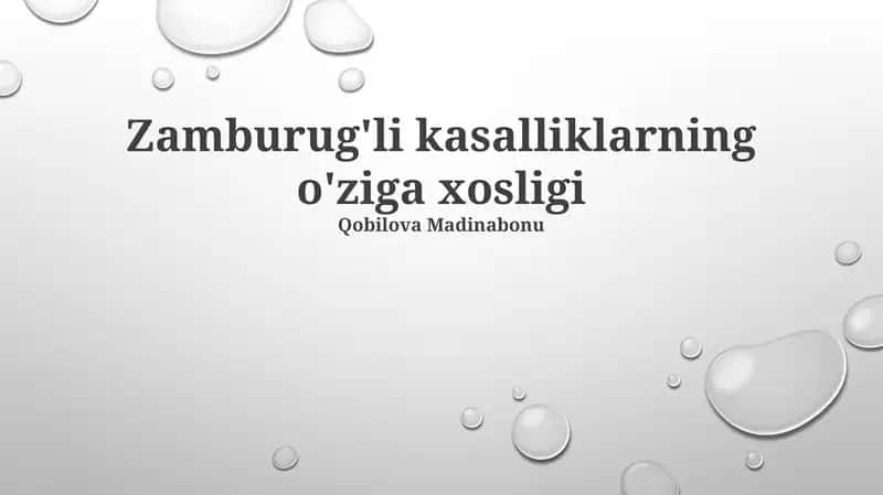 Zamburug'li kasalliklarning o'ziga xosligi 1