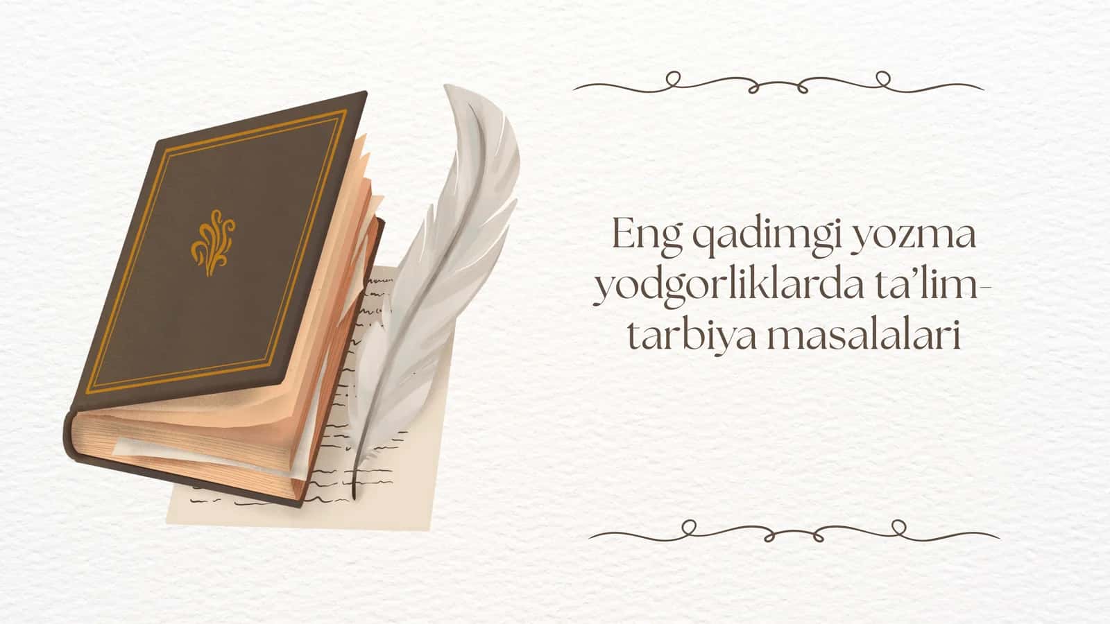 Turkiyxalqlarning yozma ma’rifiy odgorliklari 1
