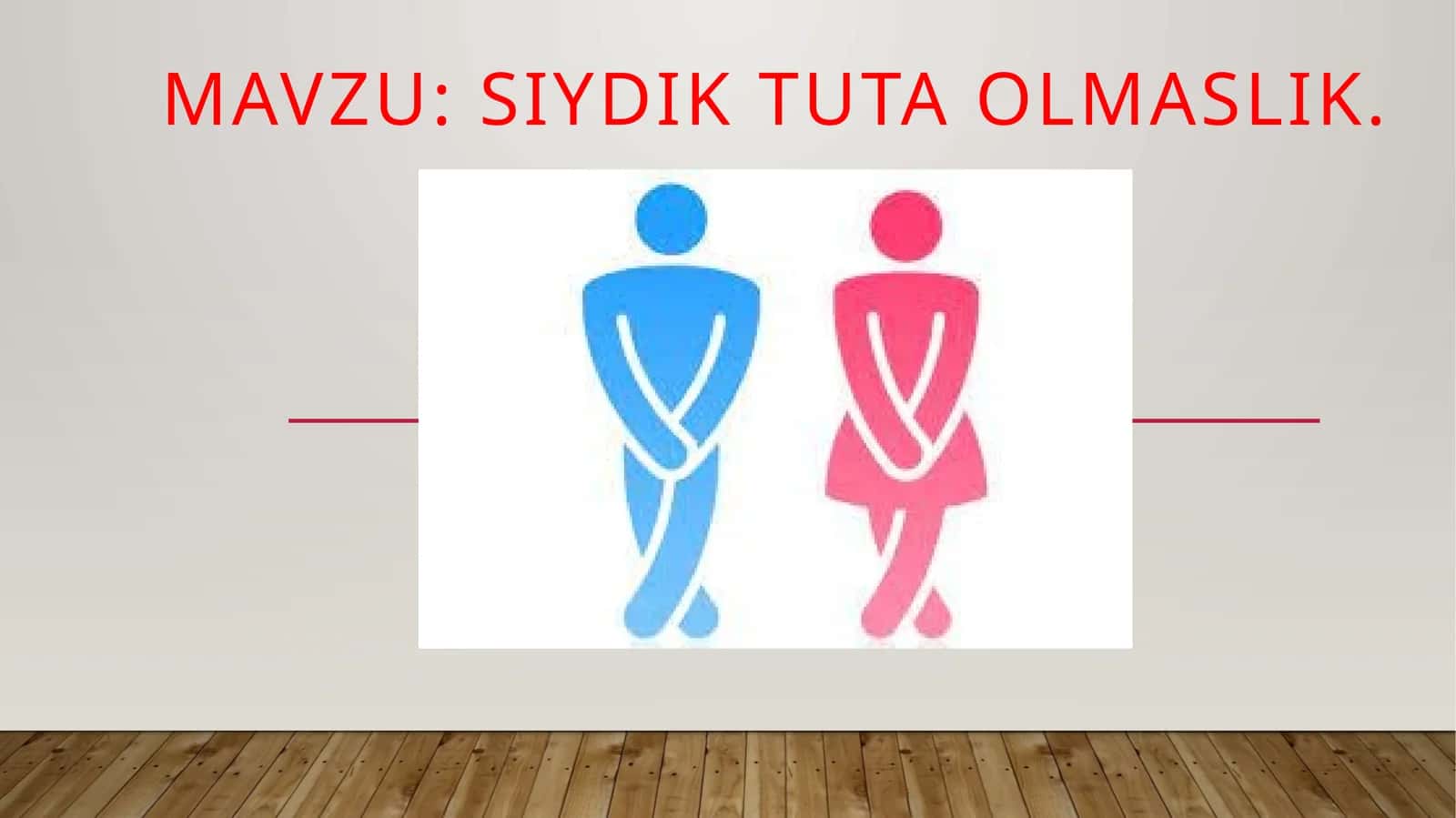 Siydiktutaolmaslik 1