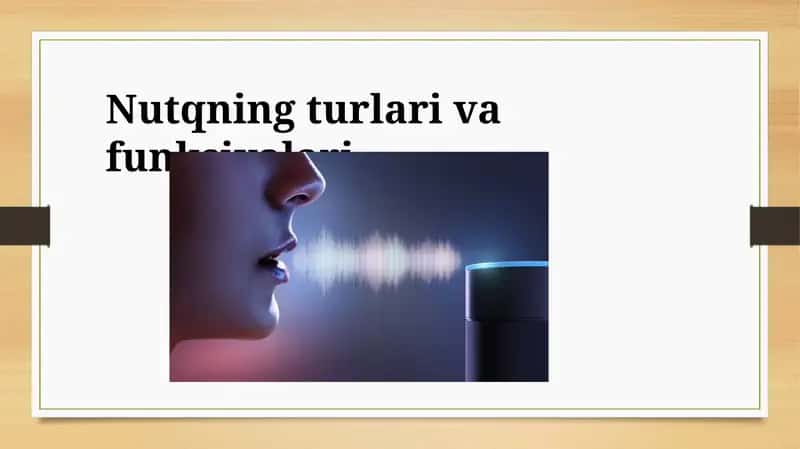 Nutqning turlari va funksialari 1