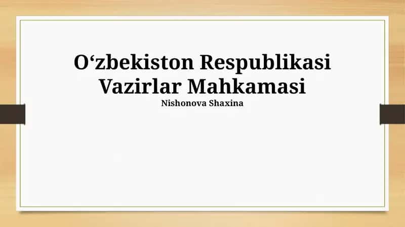 Oʻzbekiston Respublikasi Vazirlar Mahkamasi 1
