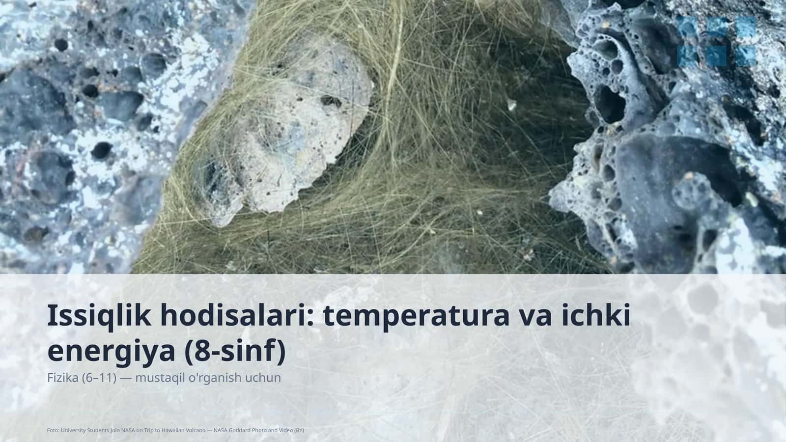 Issiqlik hodisalari: temperatura va ichki energiya (8-sinf) 1