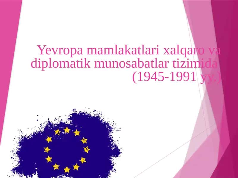 Yevropa mamlakatlari xalqaro va diplomatik munosabatlar tizimida 1