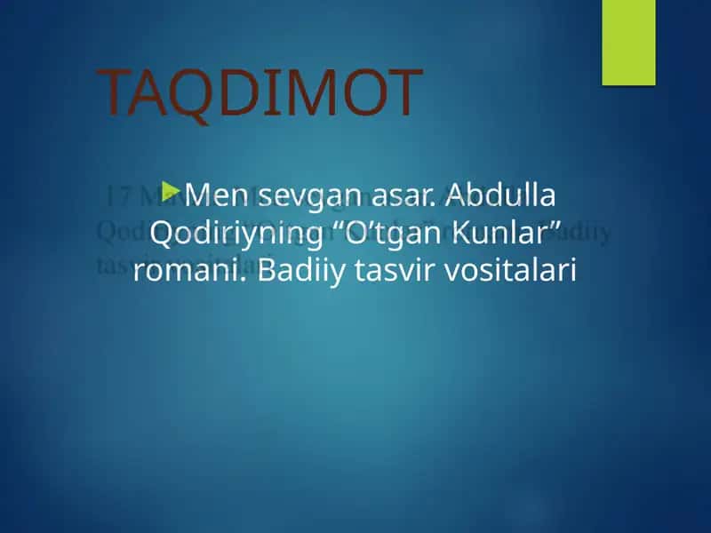 Abdulla Qodiriy “O’tgan Kunlar” romani 1