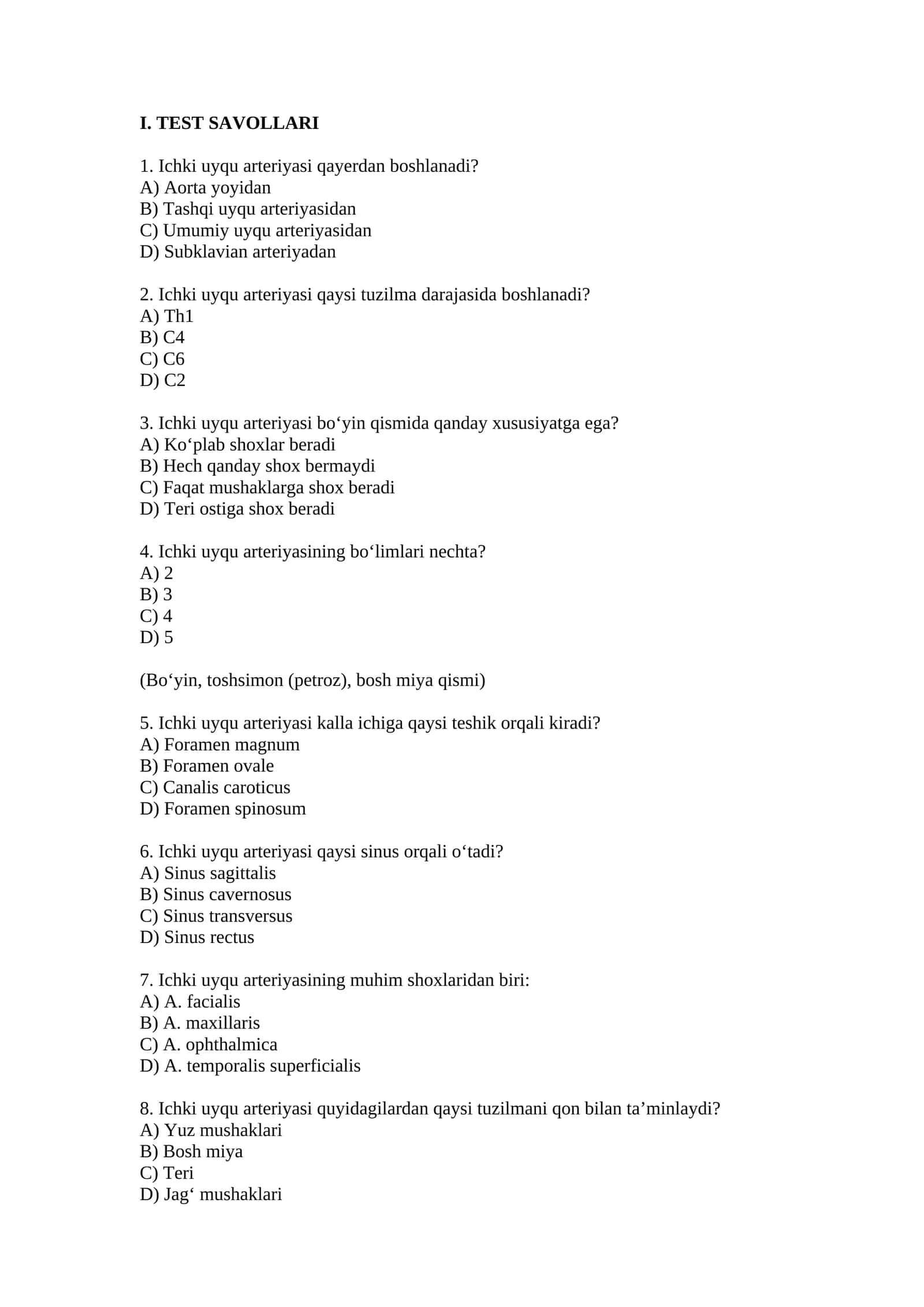 Ichki uyqu arteriyasi test savollari 1