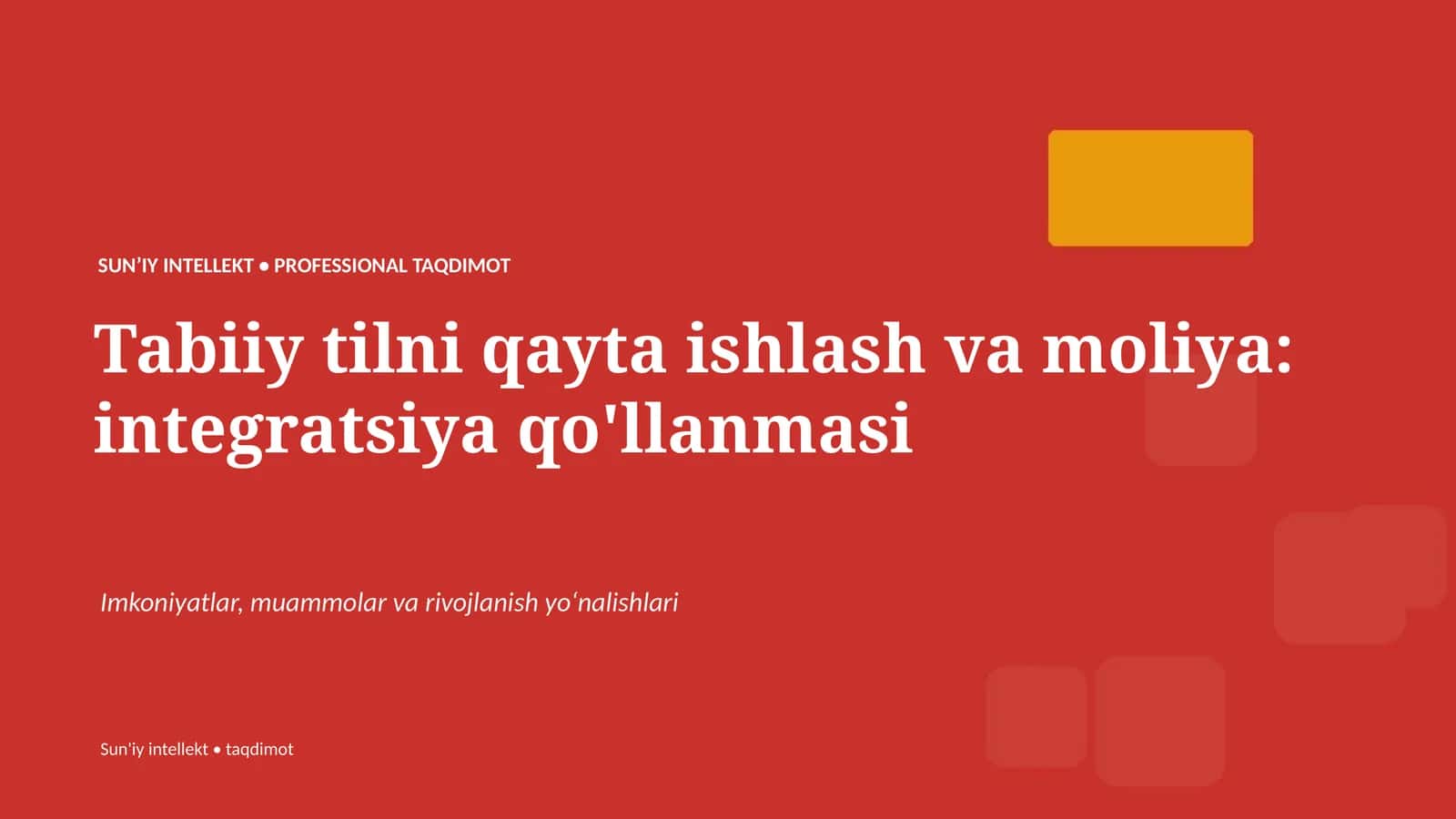 SUNʼIY INTELLEKT • PROFESSIONAL TAQDIMOT 1