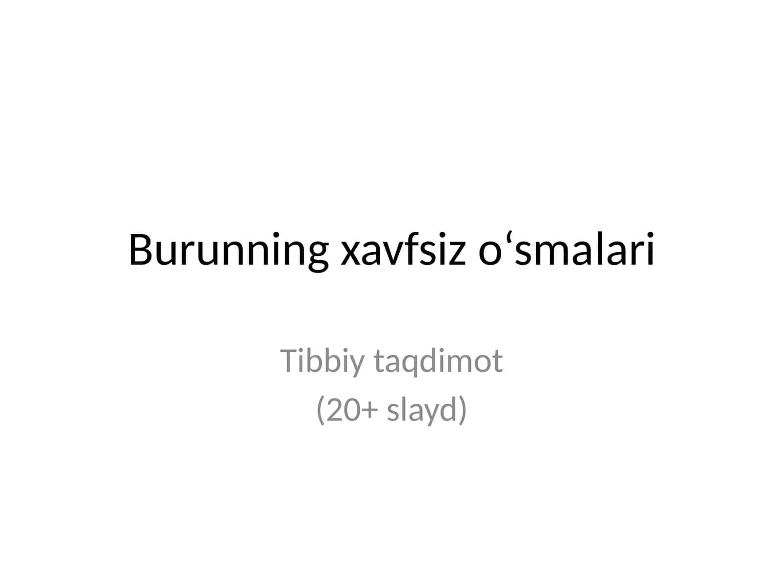 Burunning xavfsiz o‘sma­lari 1
