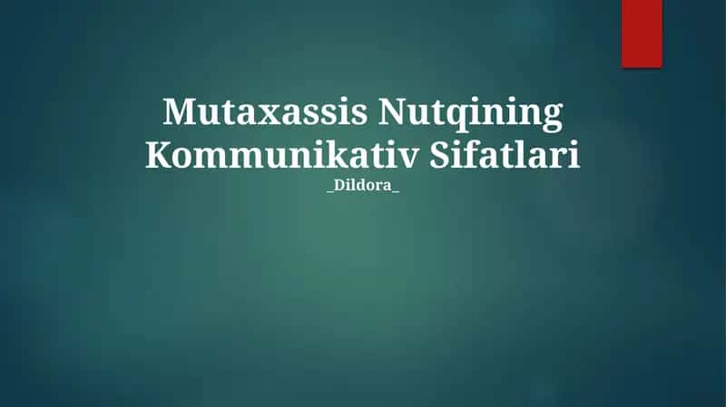 Mutaxassis Nutqining Kommunikativ Sifatlari 1
