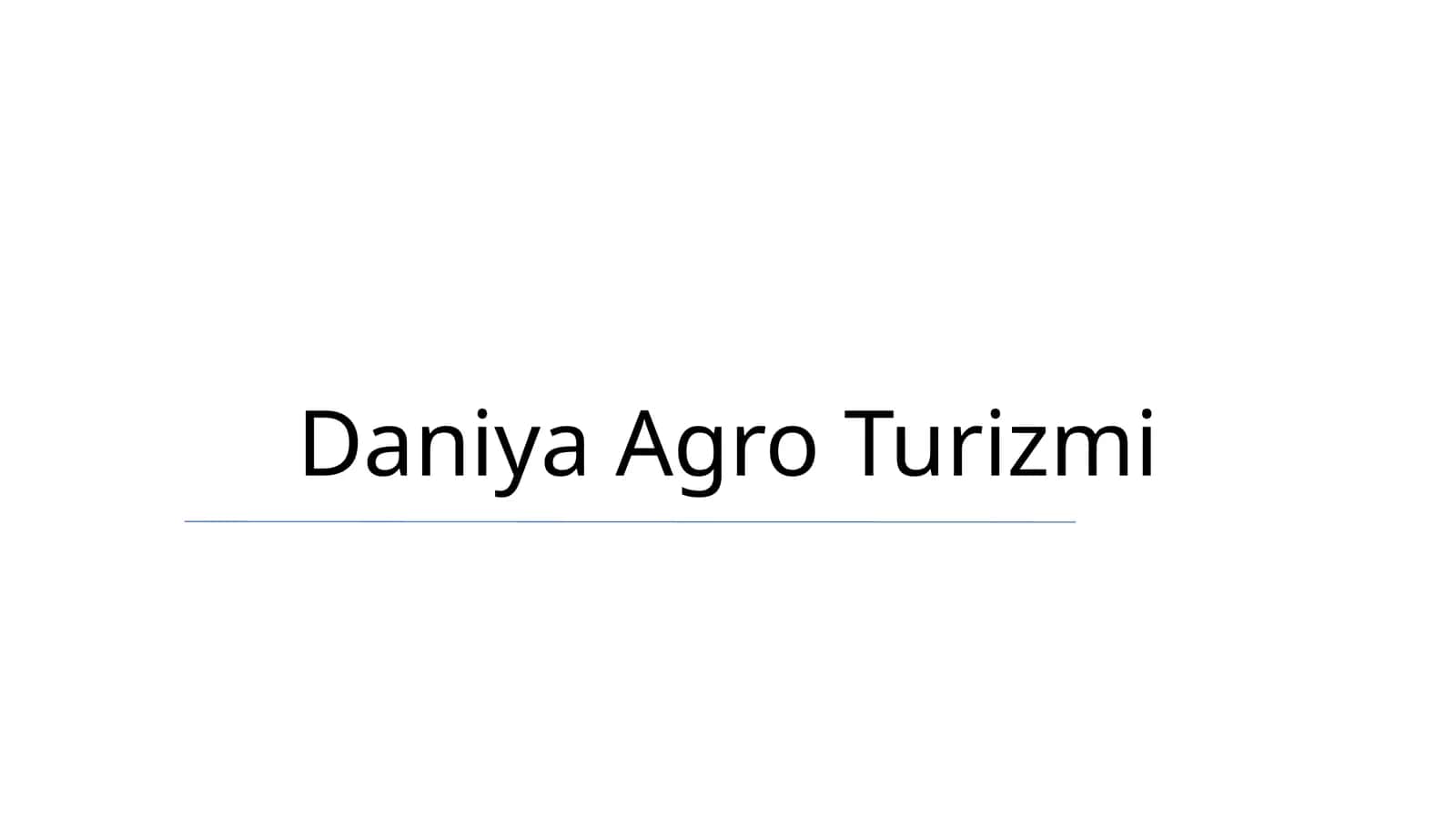 Daniya Agro Turizmi 1