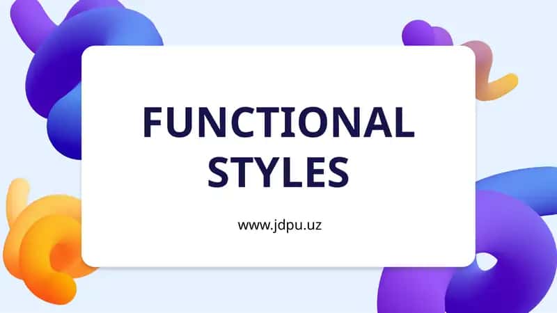 Classifications of functional styles 1