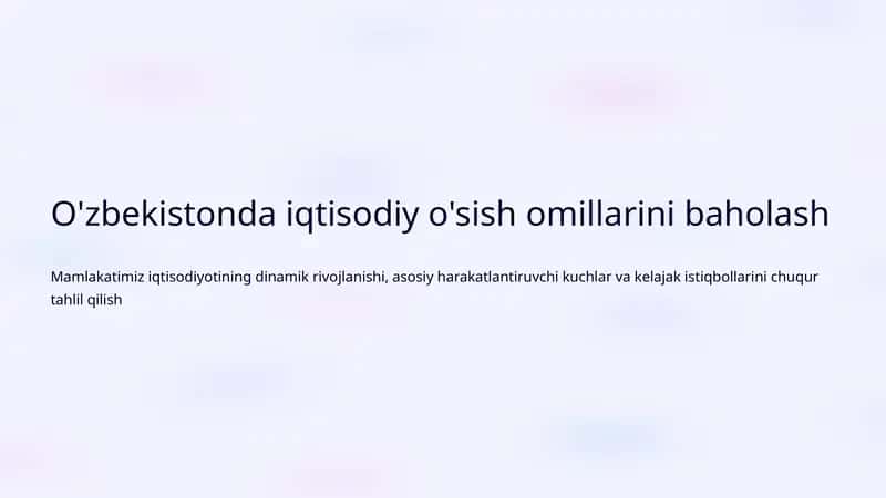 O'zbekistonda iqtisodiy o'sish omillarini baholash 1