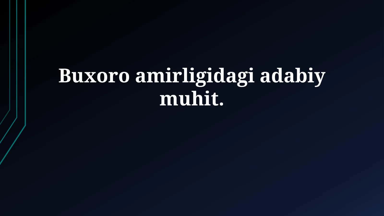 Buxoro amirligidagi adabiymuhit 1