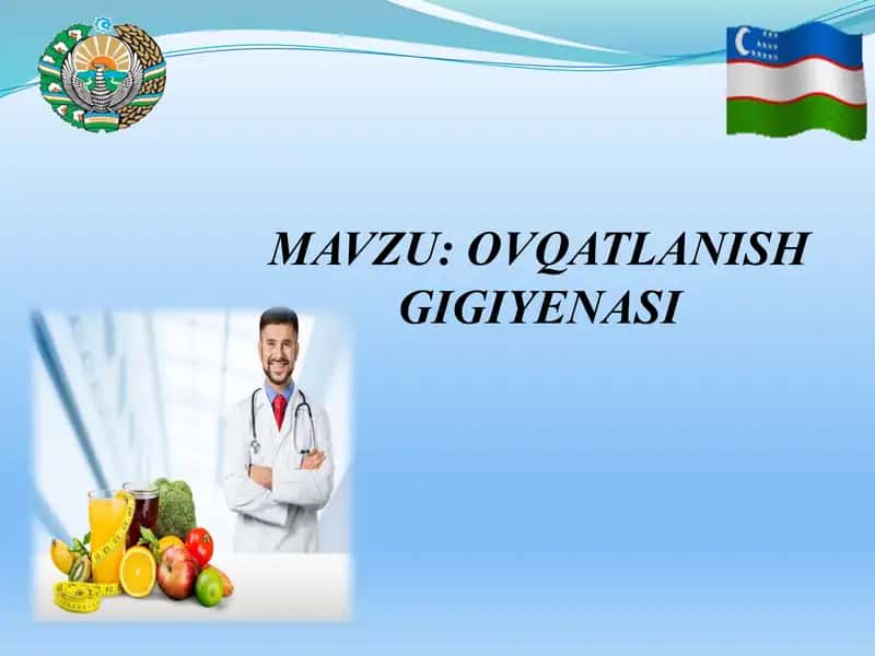 Ovqatlanish gigiyenasi 1