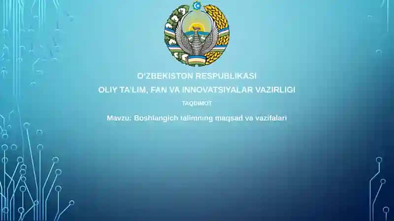 Boshlang'ich talimning maqsad va vazifalari