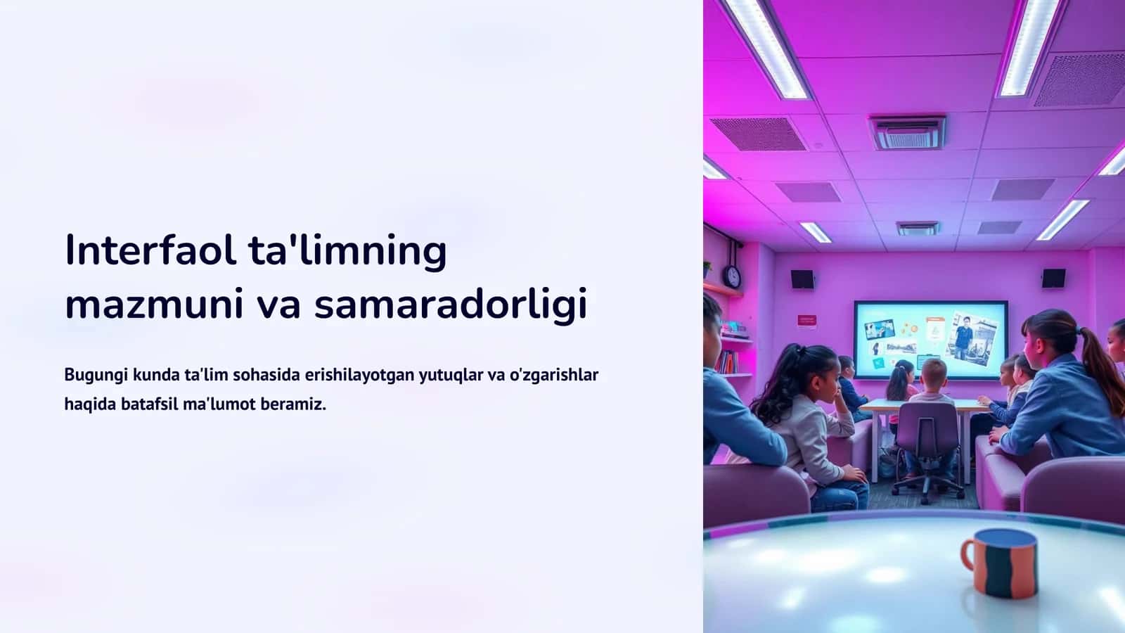 Interfaol ta'limning mazmuni va samaradorligi 1