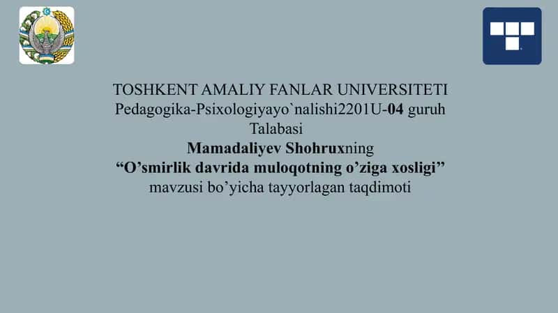 O’smirlik davrida muloqotning o’ziga xosligi 1