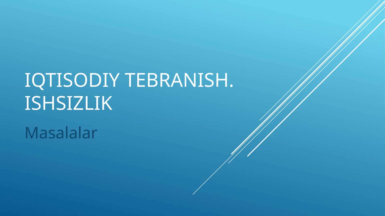 Iqtisodiy tebranish. ishsizlik. 1