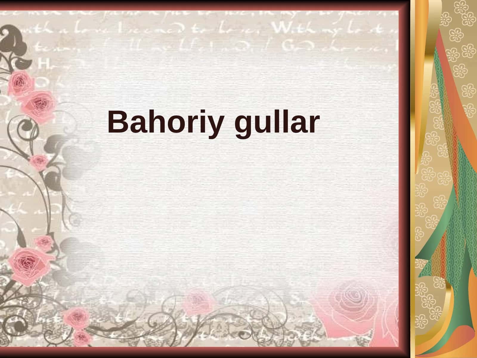 2-sinf Tasviriy san'at Bahoriy gullar dars taqdimoti 1