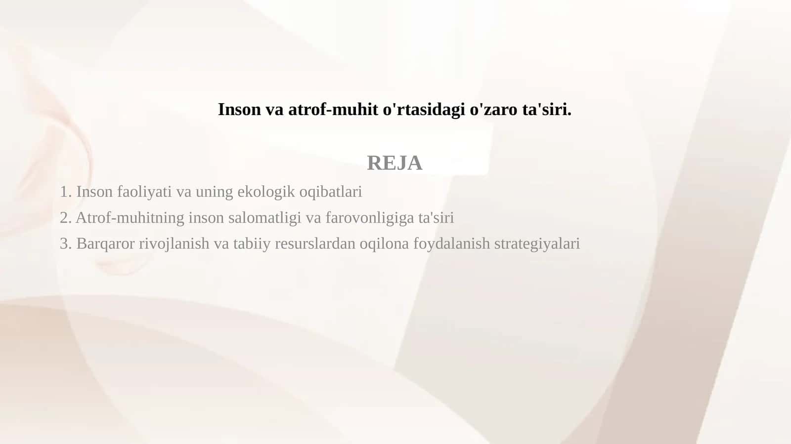 Inson va atrof-muhit o'rtasidagi o'zaro ta'siri. 1