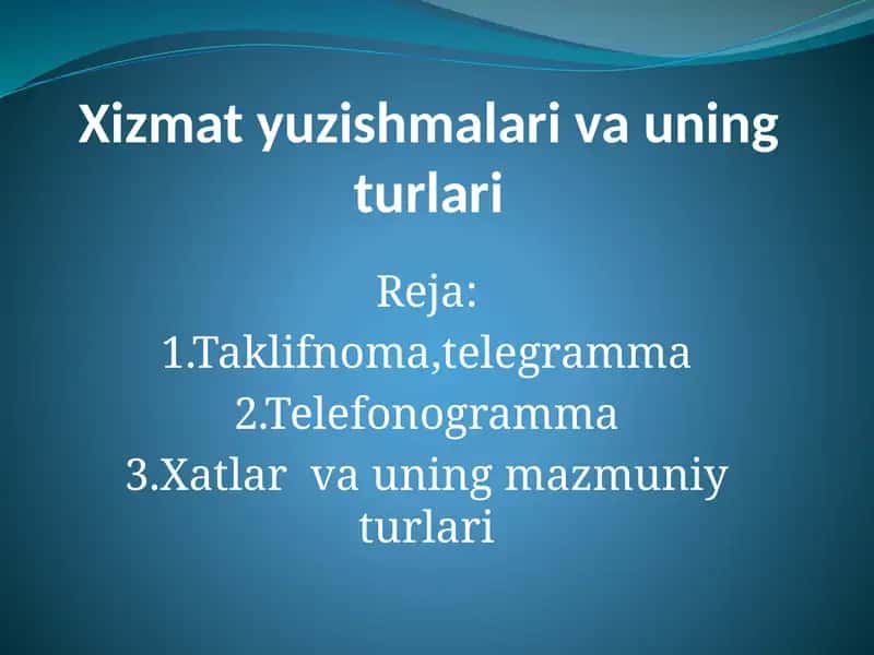 Xizmat yuzish xizmatlari va ularning turlari 1