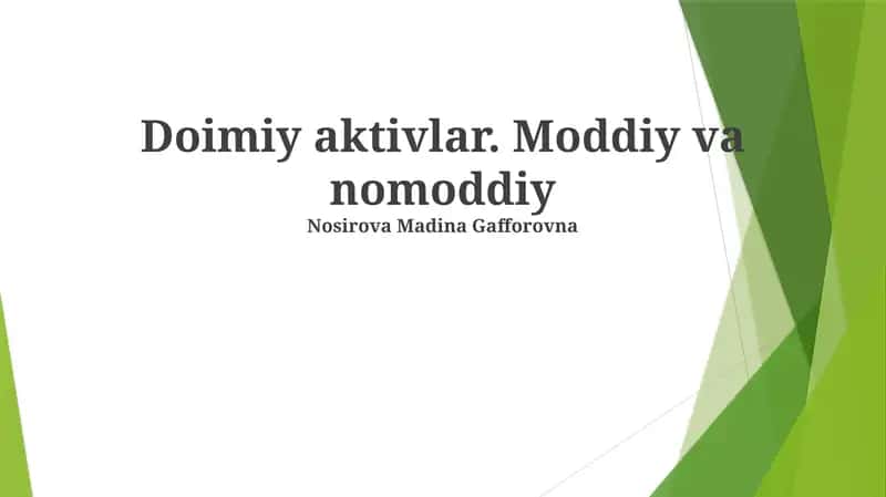 Doimiy aktivlar. Moddiy va nomoddiy 1