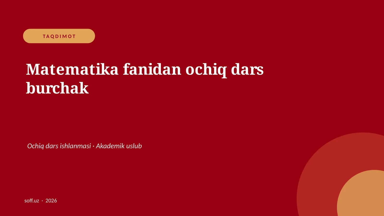 Matematika fanidan ochiq dars burchak 1