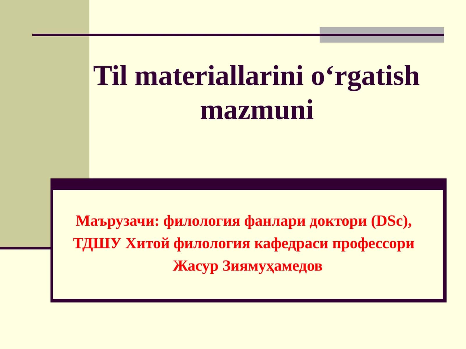 Til materiallarini o‘rgatish mazmuni 1