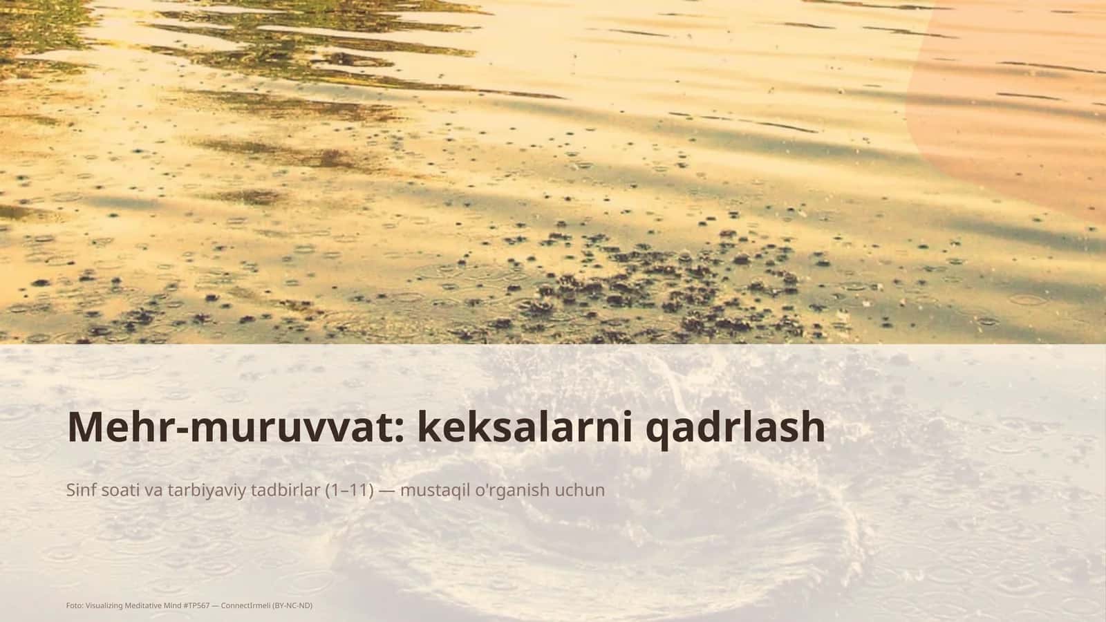 Mehr-muruvvat: keksalarni qadrlash 1