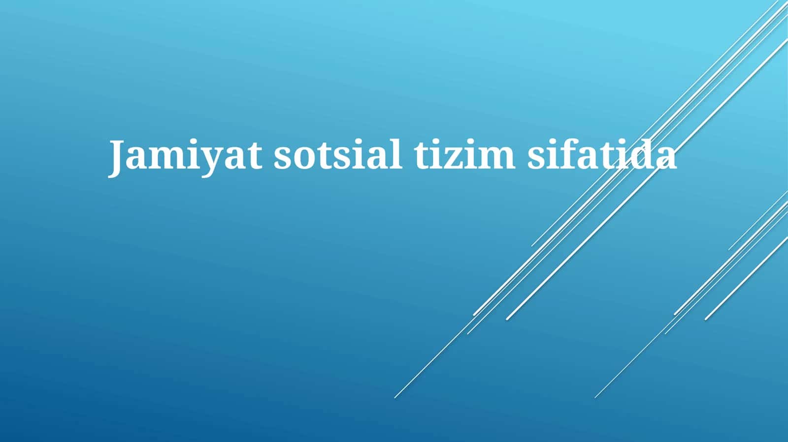 Jamiyatsotsialtizimsifatida 1