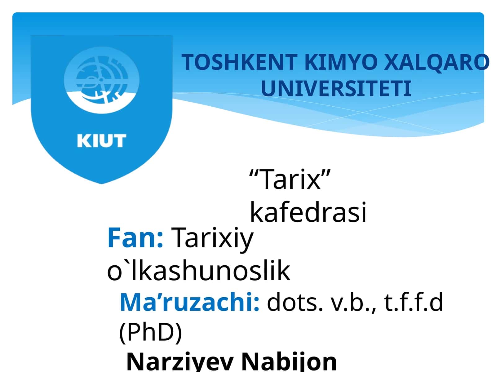 O‘zbekistonning tarixiygeografiko‘rnivatabiiyiqlimsharoitlari 1