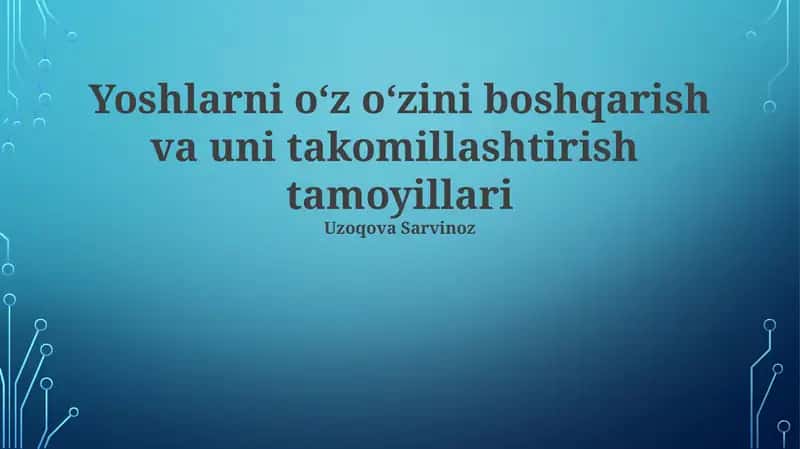 O'z-o'zini boshqarish va uni takomillashtirish tamoyillari 1