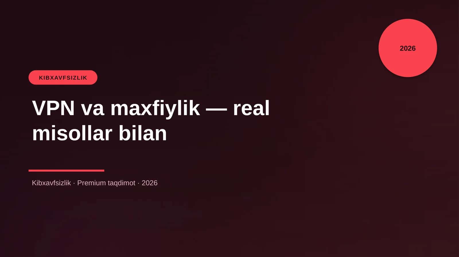 VPN va maxfiylik — real misollar bilan 1