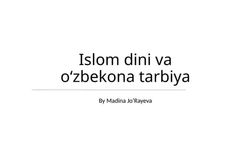 Islom dini va oʻzbekona tarbiya 1