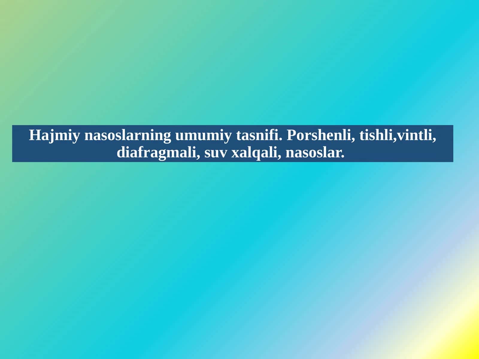 Hajmiy nasoslarning umumiy tasnifi 1