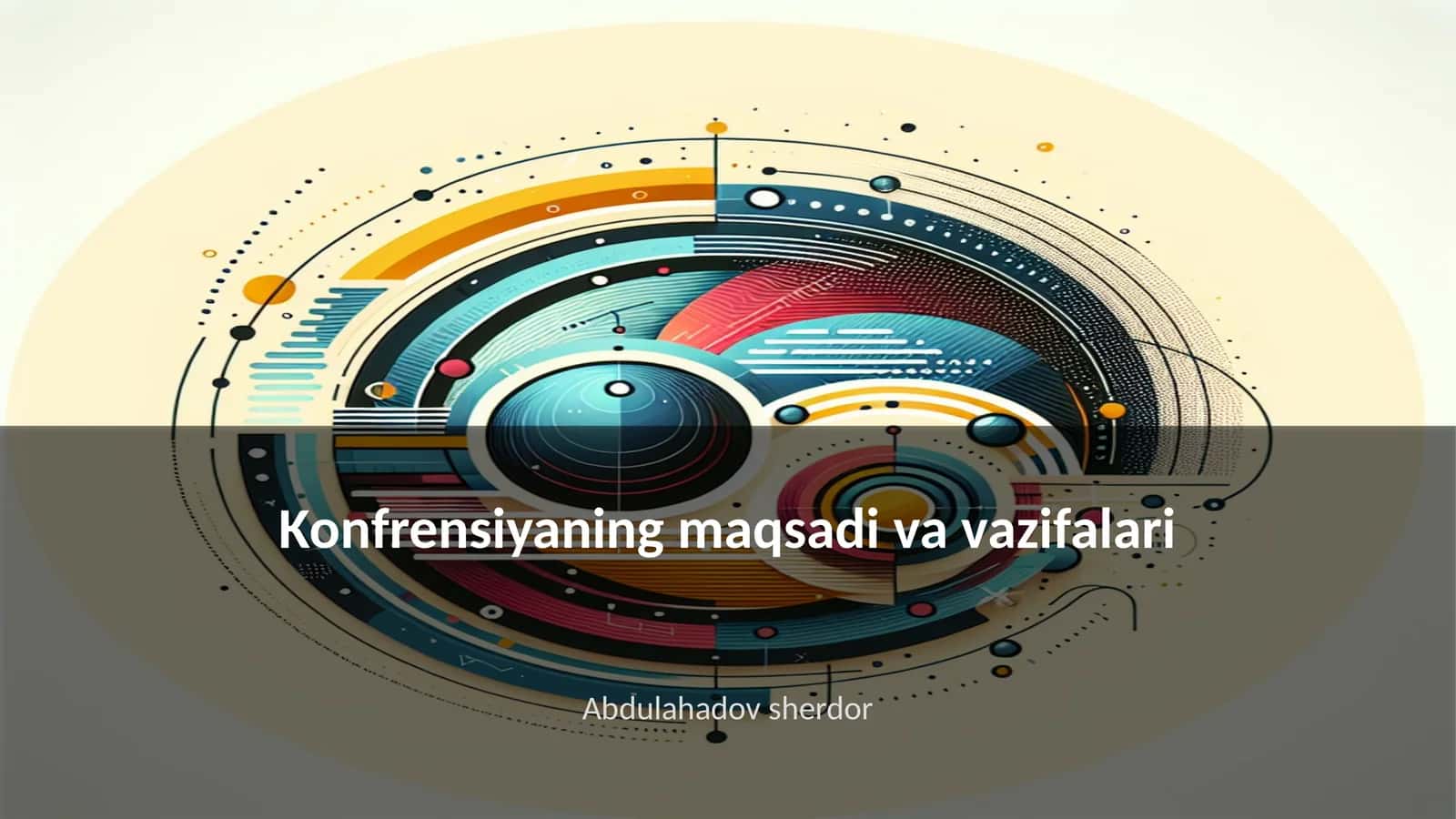 Konfrensiyaning maqsadi va vazifalari 1