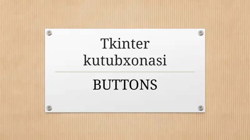 Tkinterkutubxonasi 1
